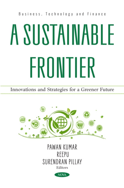 Sustainable Frontier: Innovations and Strategies for a Greener Future cover