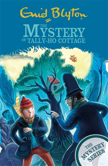 Mystery Series: The Mystery of Tally-Ho Cottage: Book 12