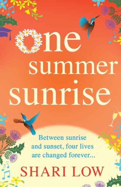One Summer Sunrise: All NEW for 2021, an uplifting escapist read from bestselling author Shari Low
