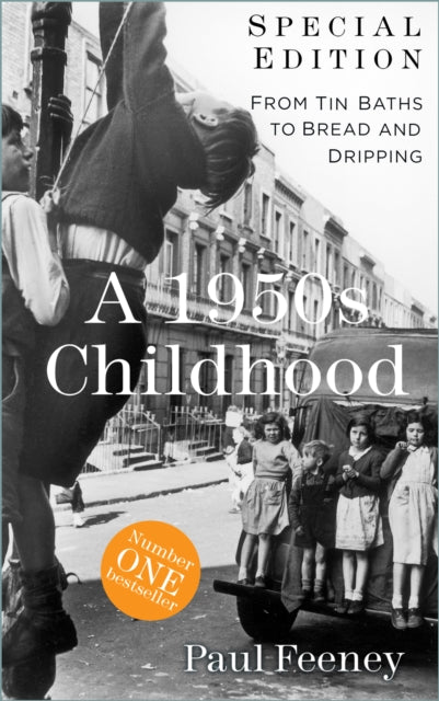 1950s Childhood Special Edition: From Tin Baths to Bread and Dripping