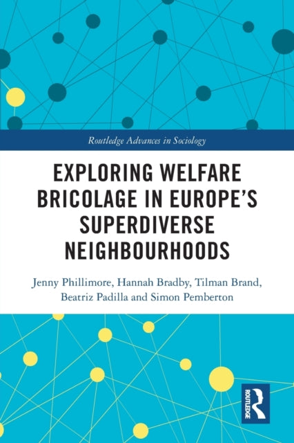Exploring Welfare Bricolage in Europe's Superdiverse Neighbourhoods
