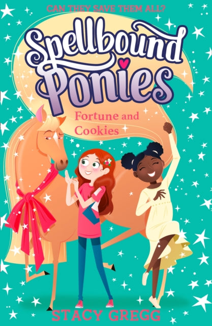 Spellbound Ponies: Fortune and Cookies