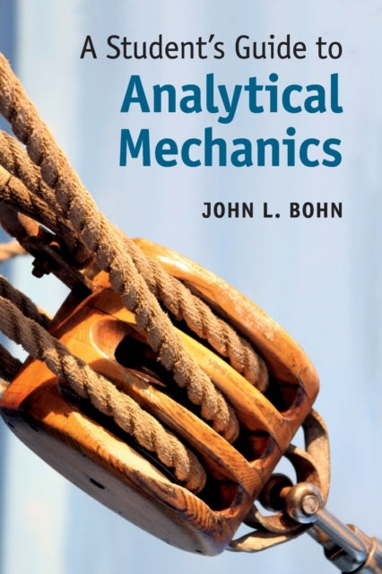 Student's Guide to Analytical Mechanics