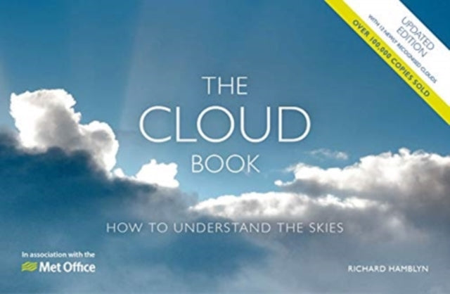 Met Office Cloud Book - Updated: How to Understand the Skies
