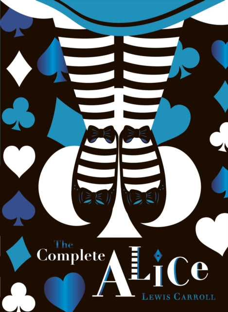Complete Alice: V&A Collector's Edition