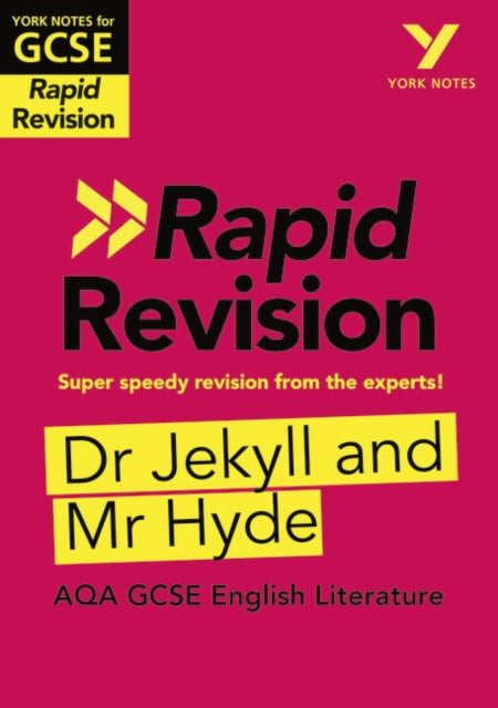York Notes for AQA GCSE (9-1) Rapid Revision: Dr Jekyll and Mr Hyde - Catch up, revise and be ready for 2021 assessments and 2022 exams