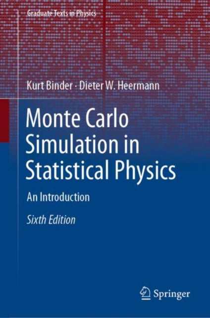Monte Carlo Simulation in Statistical Physics: An Introduction