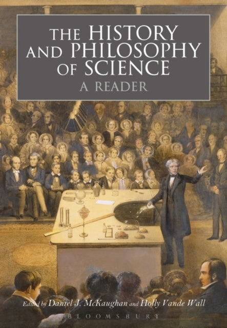 History and Philosophy of Science: A Reader