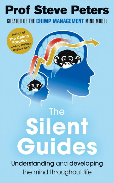 Silent Guides: How to understand and develop children's emotions, thinking and behaviours