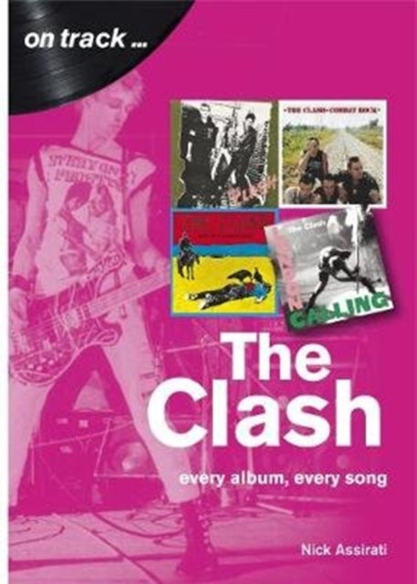 Clash: Every Album, Every Song (On Track)