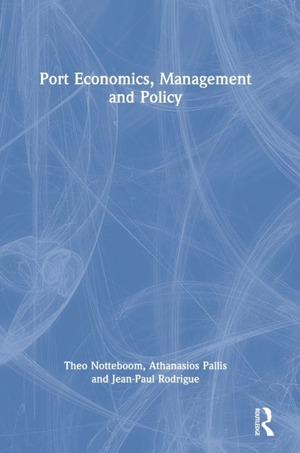 Port Economics, Management and Policy