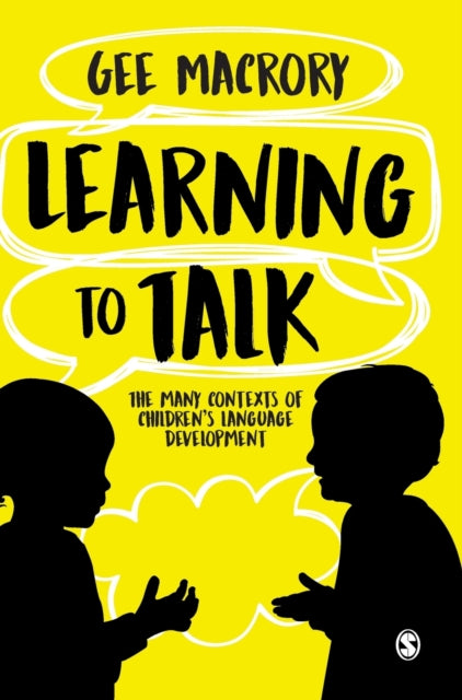Learning to Talk: The many contexts of children's language development