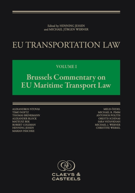 EU Transportation Law Volume I: Brussels Commentary on EU Maritime Transport Law