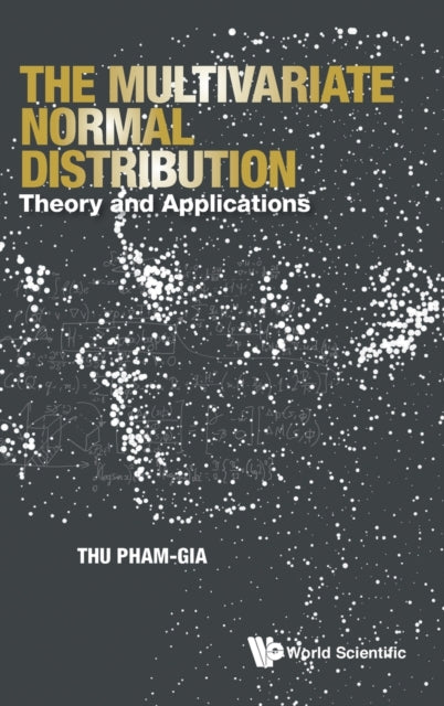 Multivariate Normal Distribution, The: Theory And Applications