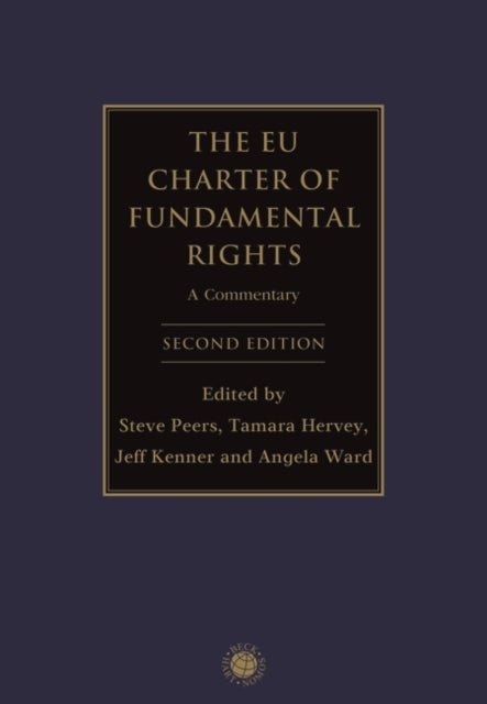 The EU Charter of Fundamental Rights: A Commentary