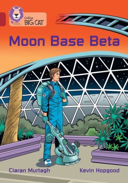Moon Base Beta: Band 14/Ruby