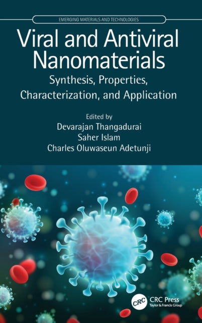 Viral and Antiviral Nanomaterials: Synthesis, Properties, Characterization, and Application