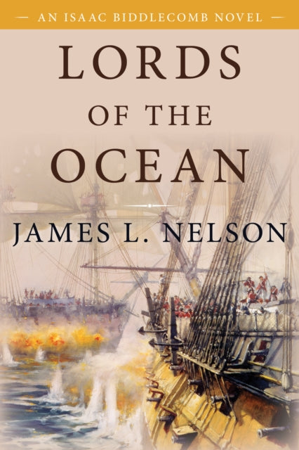Lords of the Ocean: An Isaac Biddlecomb Novel 4
