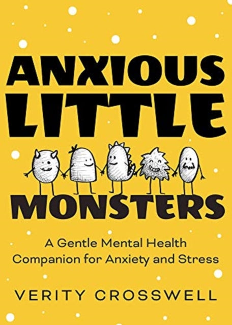 Anxious Little Monsters