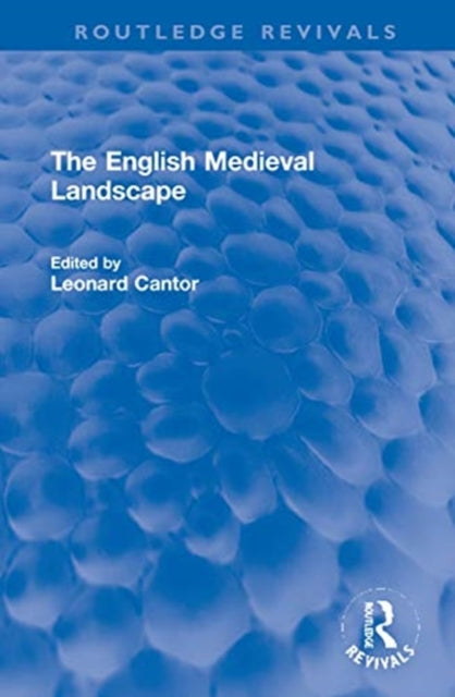 The English Medieval Landscape