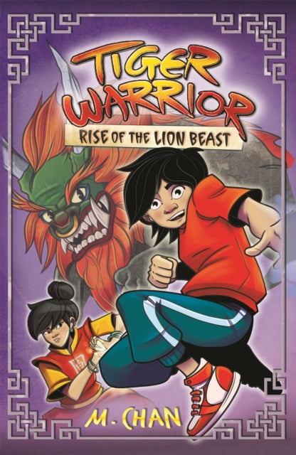 Tiger Warrior: Rise of the Lion Beast: Book 3