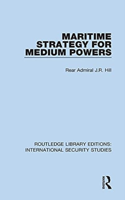 Maritime Strategy for Medium Powers