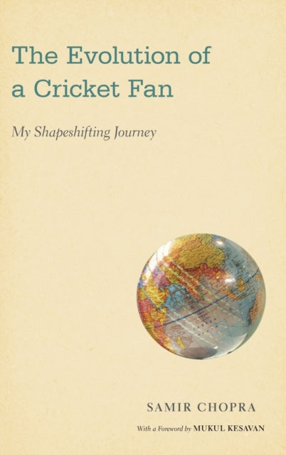 The Evolution of a Cricket Fan: My Shapeshifting Journey