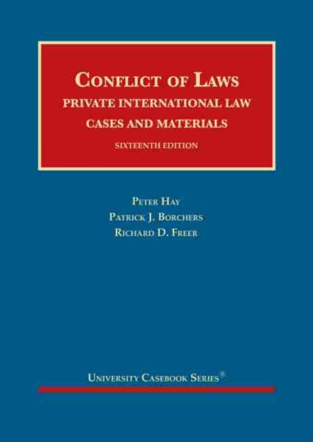 Conflict of Laws: Private International Law, Cases and Materials