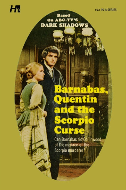 Dark Shadows the Complete Paperback Library Reprint Book 23: Barnabas, Quentin and the Scorpio Curse