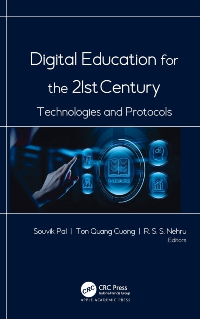Digital Education for the 21st Century: Technologies and Protocols