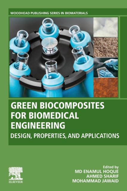 Green Biocomposites for Biomedical Engineering: Design, Properties, and Applications