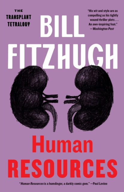 Human Resources (The Transplant Tetralogy, Book 2)