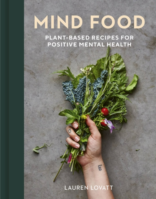 Mind Food: Plant-based recipes for positive mental health
