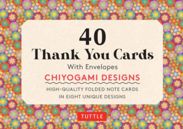 Chiyogami Designs 40 Thank You Cards with Envelopes: 40 Blank Cards in 8 Designs (5 cards each)