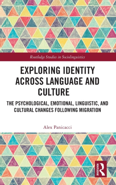 Exploring Identity Across Language and Culture: The Psychological, Emotional, Linguistic, and Cultural Changes Following Migration