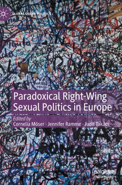 Paradoxical Right-Wing Sexual Politics in Europe