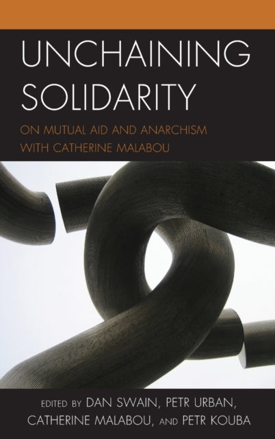 Unchaining Solidarity: On Mutual Aid and Anarchism with Catherine Malabou