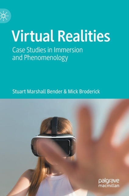Virtual Realities: Case Studies in Immersion and Phenomenology