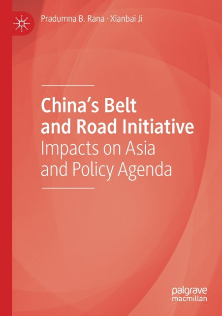 China's Belt and Road Initiative: Impacts on Asia and Policy Agenda