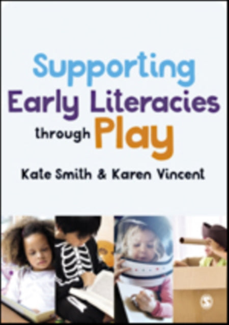 Supporting Early Literacies through Play
