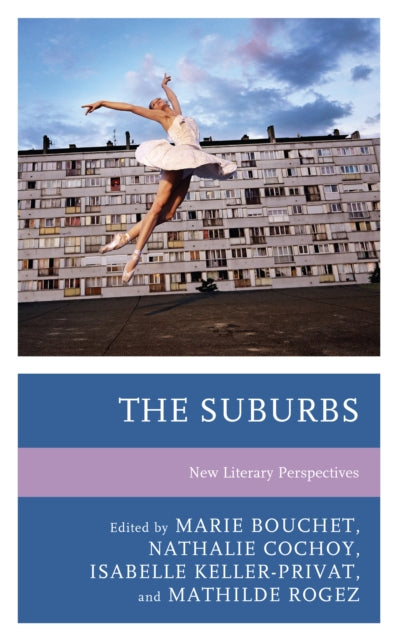 The Suburbs: New Literary Perspectives