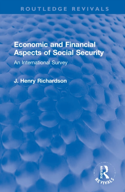 Economic and Financial Aspects of Social Security: An International Survey
