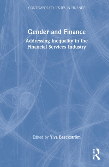 Gender and Finance: Addressing Inequality in the Financial Services Industry