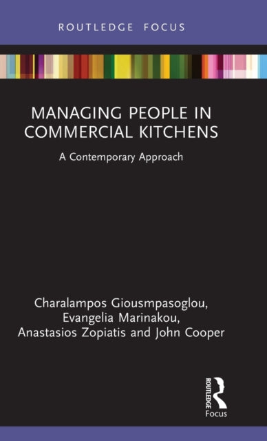 Managing People in Commercial Kitchens: A Contemporary Approach