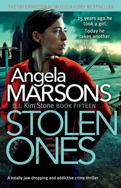 Stolen Ones: A totally jaw-dropping and addictive crime thriller