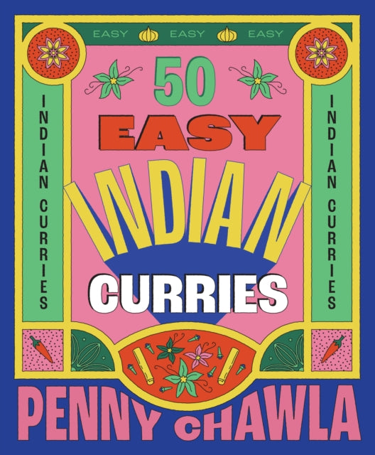 50 Easy Indian Curries