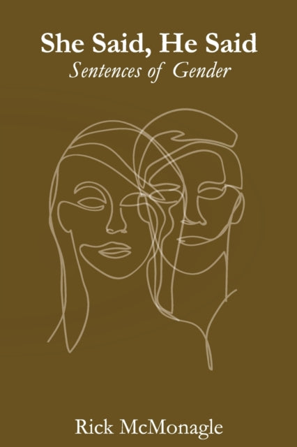 She Said, He Said: Sentences of Gender