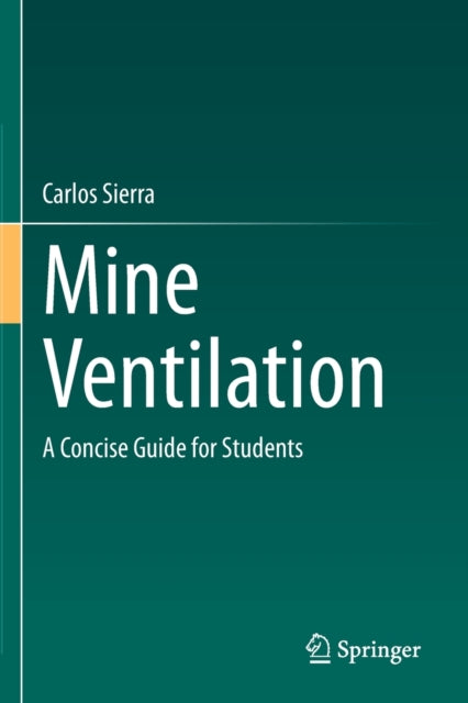 Mine Ventilation: A Concise Guide for Students