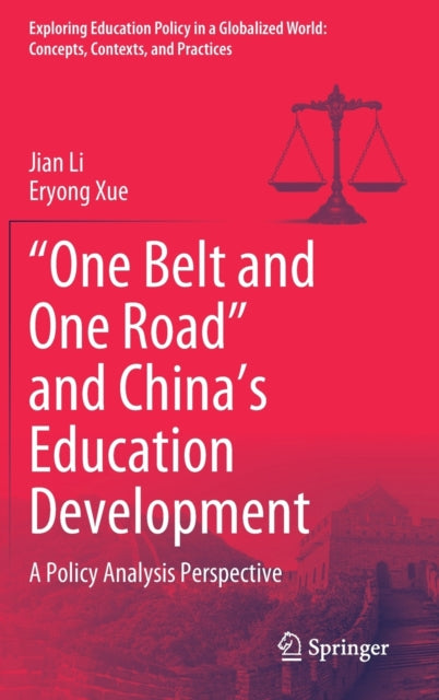 "One Belt and One Road" and China's Education Development: A Policy Analysis Perspective