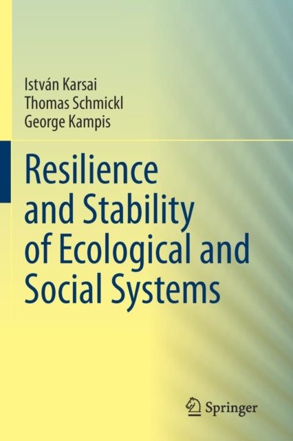 Resilience and Stability of Ecological and Social Systems